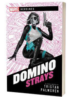 Marvel: Domino Strays